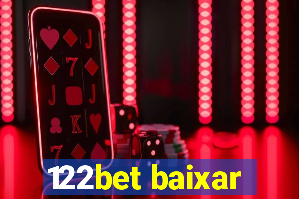 122bet baixar